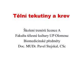 t ln tekutiny a krev