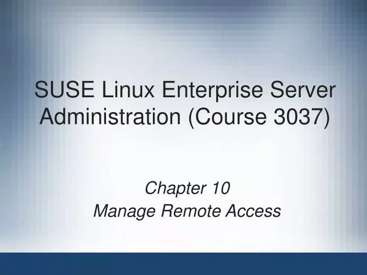 suse linux enterprise server administration course 3037