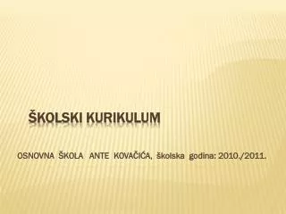 osnovna kola ante kova i a kolska godina 2010 2011