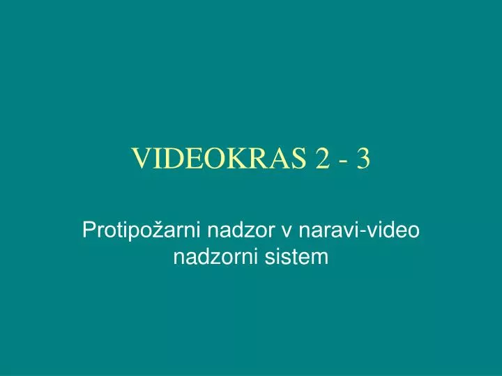 videokras 2 3