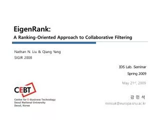 EigenRank : A Ranking-Oriented Approach to Collaborative Filtering