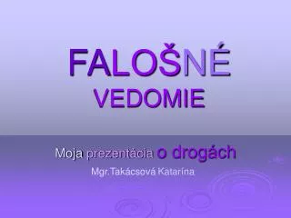 fa lo n vedomie