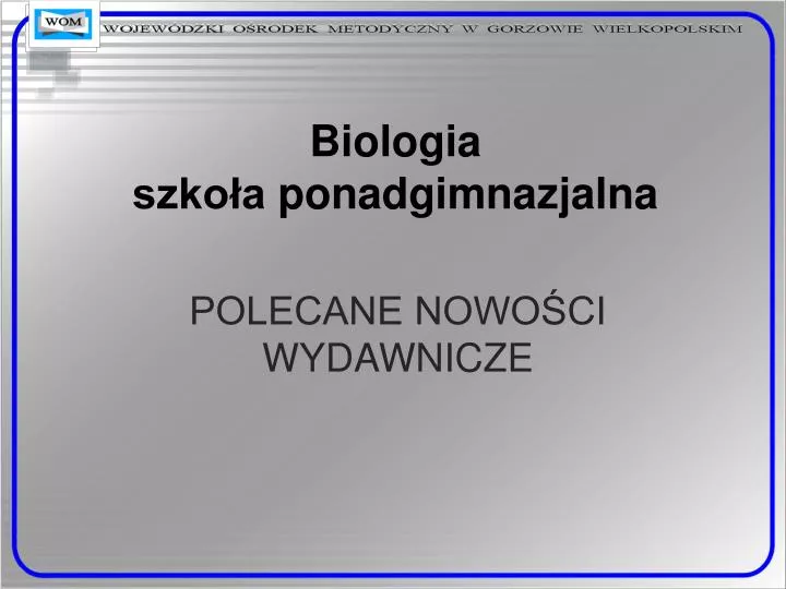 biologia szko a ponadgimnazjalna