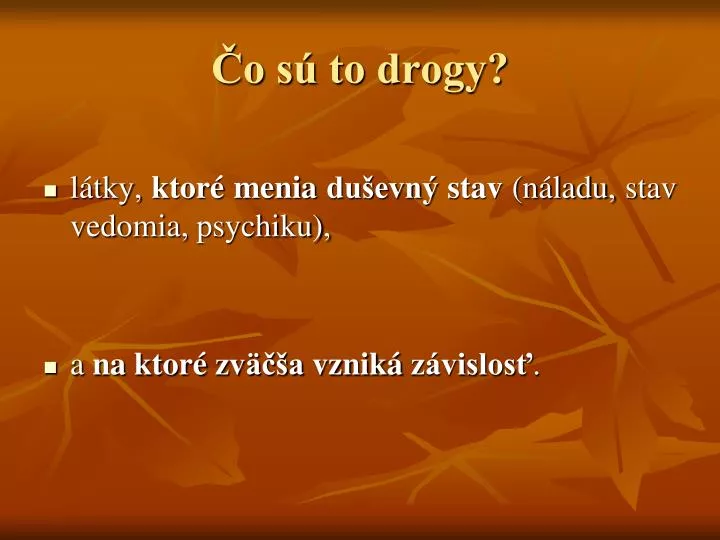 o s to drogy