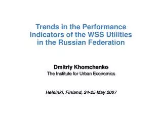 Trends in the Performance Indicators of the WSS Utilities in the Russian Federation