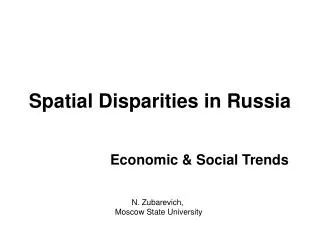 Spatial Disparities in Russia