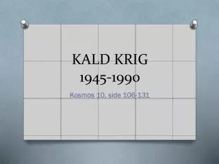 kald krig 1945 1990