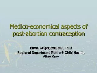 Medico-economical aspects of post-abortion contraception