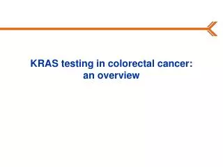 KRAS testing in colorectal cancer: an overview