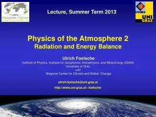 Physics of the Atmosphere 2 Radiation and Energy Balance