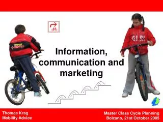 Information, communication and marketing