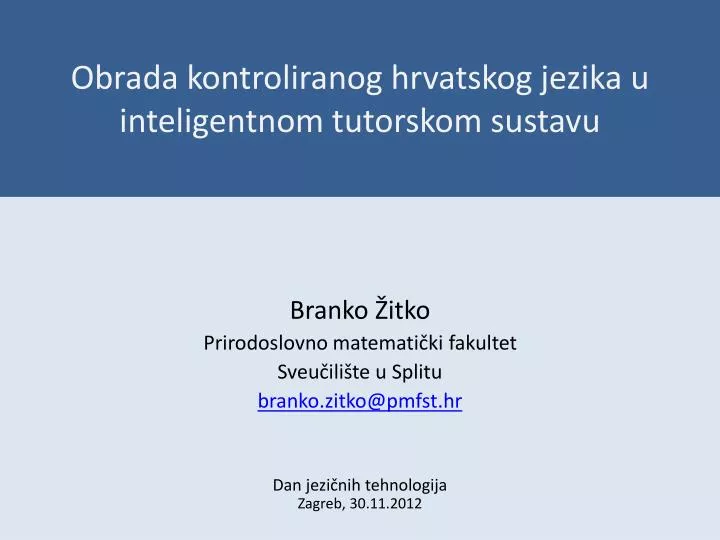 obrada kontroliranog hrvatskog jezika u inteligentnom tutorskom sustavu