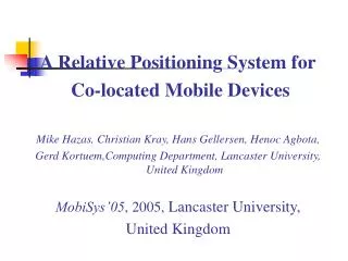 A Relative Positioning System for Co-located Mobile Devices
