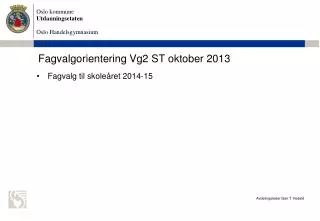 fagvalgorientering vg2 st oktober 2013