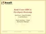 Kuali Coeus (KRCA) Developers Bootcamp - slide 1