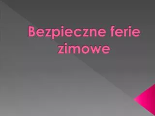 bezpieczne ferie zimowe