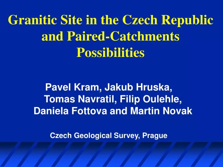 granitic site in the czech republic and paired catchments possibilities