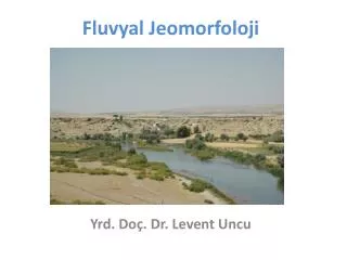 fluvyal jeomorfoloji