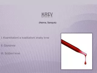 i kvantitativn a kvalitativn znaky krve ii glyk mie iii sr en krve