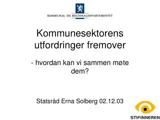 kommunesektorens utfordringer fremover