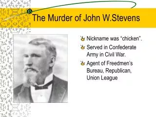 The Murder of John W.Stevens