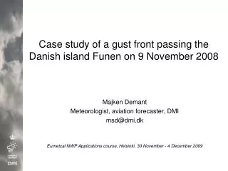 Case study of a gust front passing the Danish island Funen on 9 November 2008