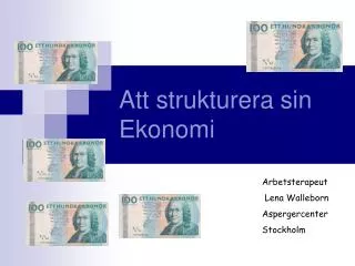 att strukturera sin ekonomi