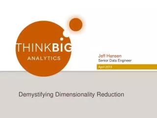 Demystifying Dimensionality Reduction