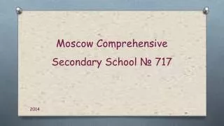 Moscow Comprehensive Secondary School ? 717