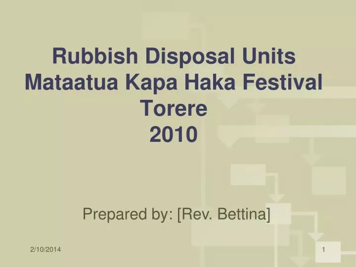rubbish disposal units mataatua kapa haka festival torere 2010