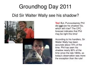 Groundhog Day 2011
