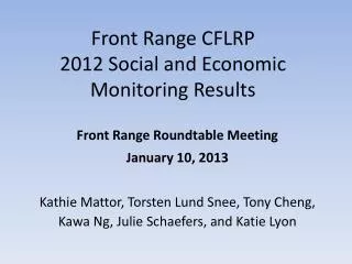Front Range CFLRP 2012 Social and Economic Monitoring Results
