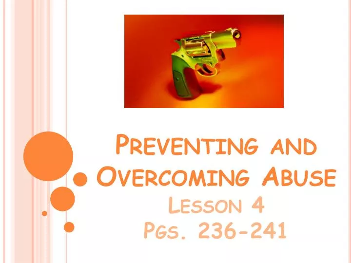 preventing and overcoming abuse lesson 4 pgs 236 241