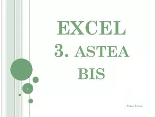 excel 3 astea bis