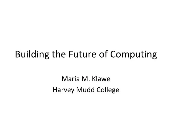 building the future of computing