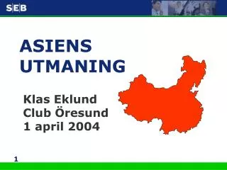 asiens utmaning