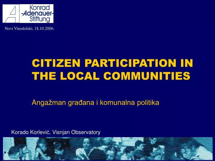 c itizen participation in the local communities anga man gra ana i komunalna politika