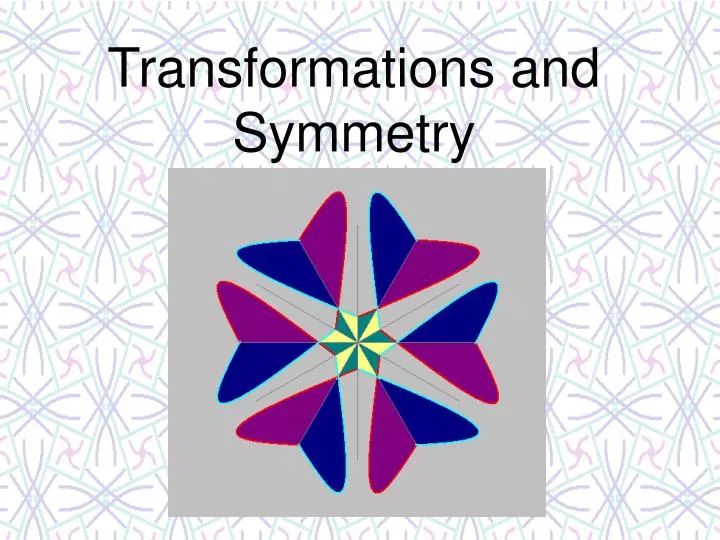 transformations and symmetry