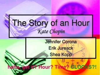 The Story of an Hour Kate Chopin