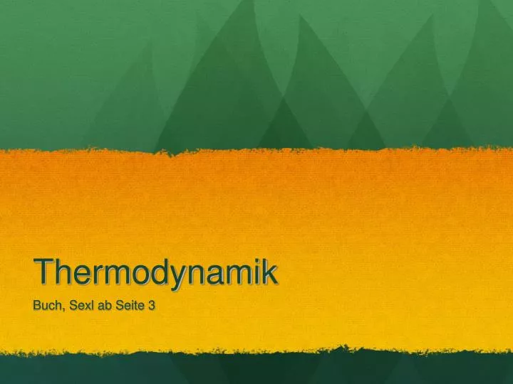 thermodynamik