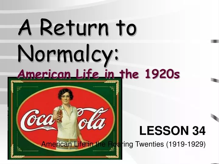 a return to normalcy american life in the 1920s
