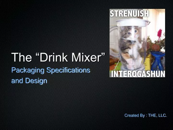 the drink mixer