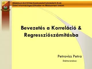 bevezet s a korrel ci regresszi sz m t sba