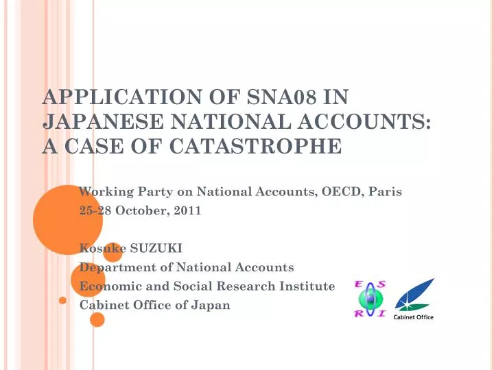 application of sna08 in japanese national accounts a case of catastrophe