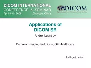Applications of DICOM SR