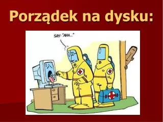porz dek na dysku