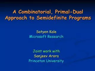 A Combinatorial, Primal-Dual Approach to Semidefinite Programs