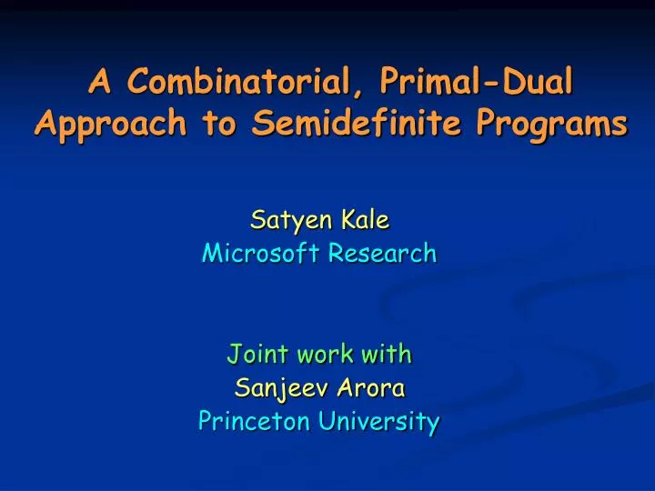 a combinatorial primal dual approach to semidefinite programs
