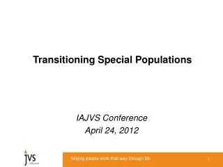Transitioning Special Populations