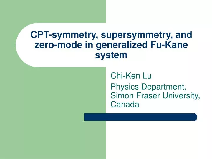 cpt symmetry supersymmetry and zero mode in generalized fu kane system